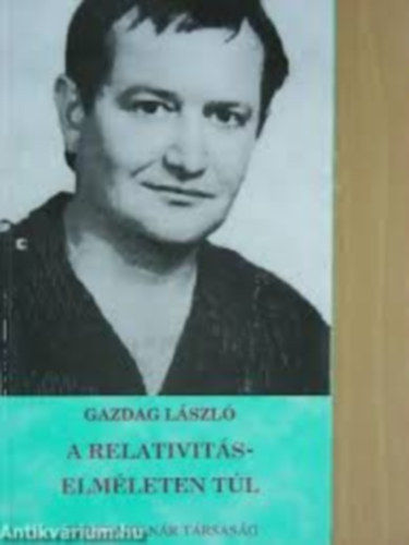 Gazdag L�szl� - A relativit�selm�leten t�l