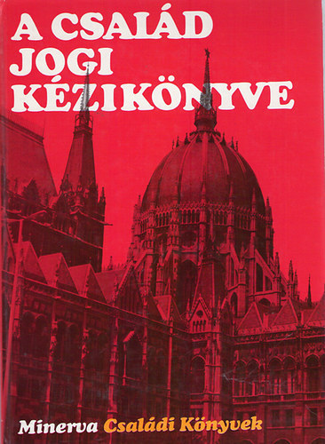 Rév Erika szerk. - A család jogi kézikönyve