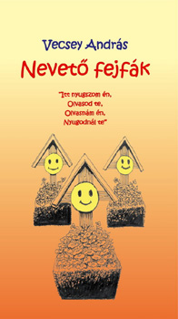 Vecsey András - Nevető fejfák