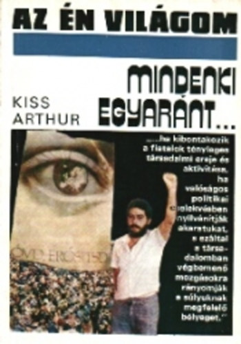 Kiss Arthur - Mindenki egyar�nt