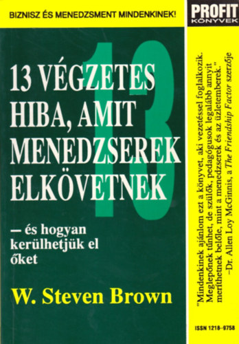 W. Steven Brown - 13 vgzetes hiba, amit menedzserek elkvetnek
