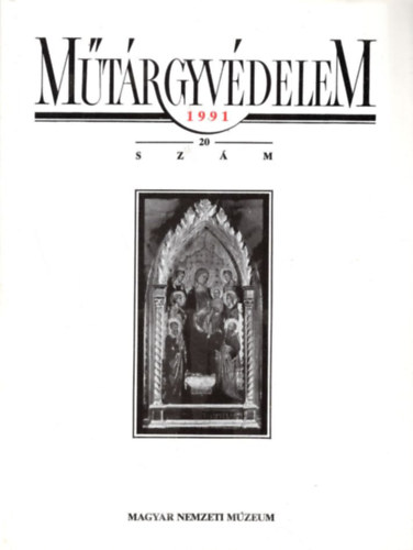 B�thy G�za, J�r� M�rta  B�ndi G�born� (szerk.) - M�t�rgyv�delem 1991. 20. sz�m