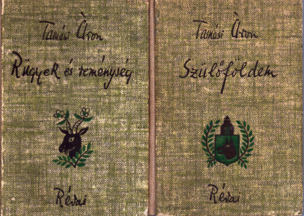 Tamási Áron - 2 db Tamási Áron kötet együtt: Szülőföldem (1943) + Rügyek és reménység (1942)