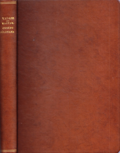 Dr. Vadsz Elemr - Magyarorszg fldtana