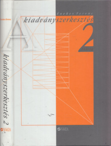 �nekes Ferenc - Kiadv�nyszerkeszt�s 2 (Sz�veg)