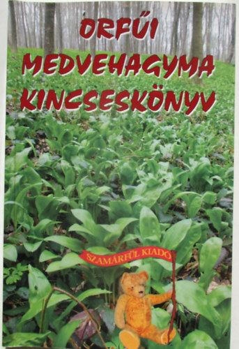Orf�i medvehagyma kincsesk�nyv