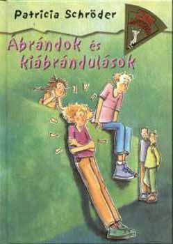 Patricia Schröder - Ábrándok és kiábrándulások