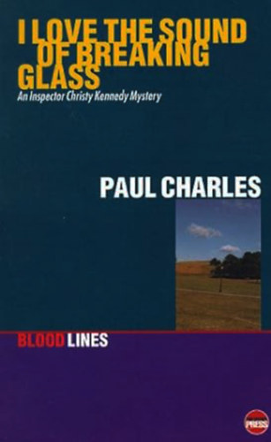 Paul Charles - I Love the Sound of Breaking Glass