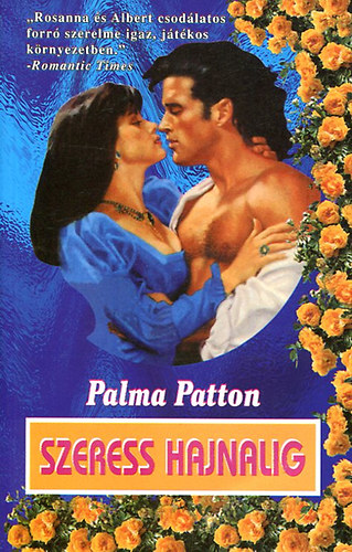 Palma Patton - Szeress hajnalig