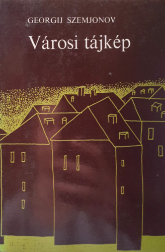 Georgij Szemjonov - V�rosi t�jk�p