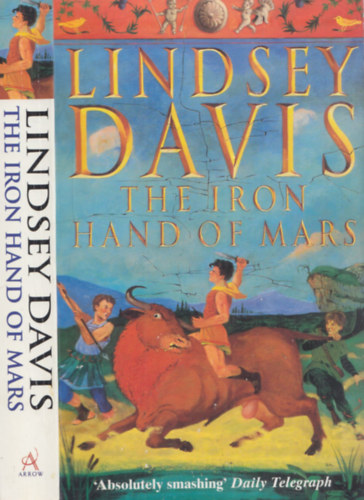 Lindsey Davis - The Iron Hand of Mars