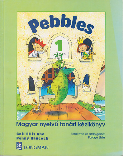 Penny Hancock Gail Ellis - Pebbles 1. - Magyar nyelv� tan�ri k�zik�nyv