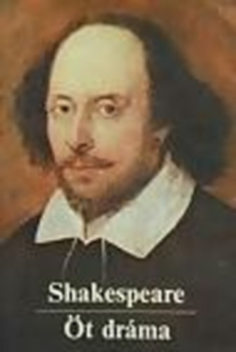 William Shakespeare - t drma (Shakespeare) - Eurpa dikknyvtr