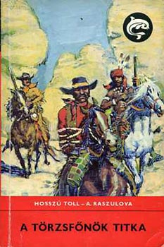 Hossz toll-A. Raszulova - A trzsfnk titka (Delfin)