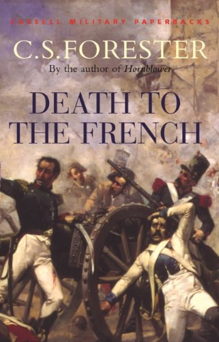 C. S. Forester - Death to the French