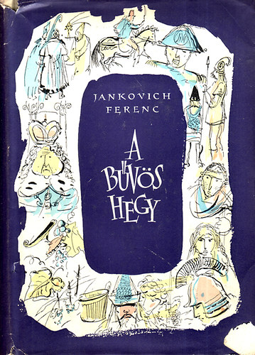 Jankovich Ferenc - A b�v�s hegy