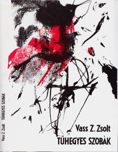 Vass Z. Zsolt - Tűhegyes szobák (Tárcák, riportok, publicisztikai írások)