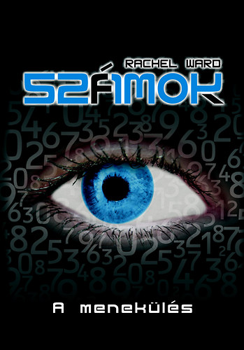 Rachel Ward - Számok - A menekülés