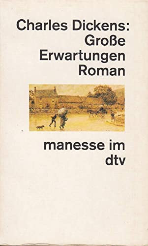 Charles Dickens - Gro�e Erwartungen - Roman