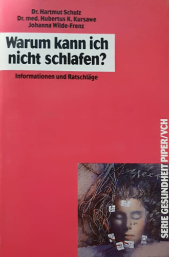 Schulz - Kursawe - Wilde-Frenz - Warum kann Ich nicht schlafen? - Informationen und Ratschläge