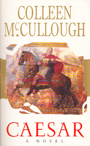 Colleen McCullough - Caesar