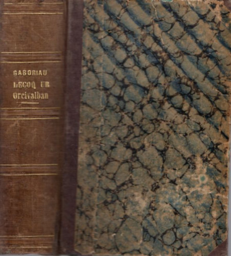 Gaboriau Emil - Lecoq ur Orcivalban I-III. ktet (egybektve)