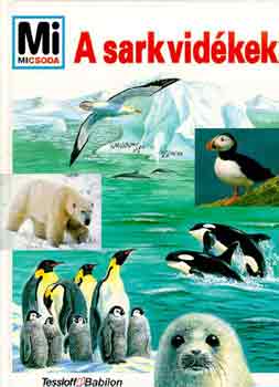 Joachim Mallwitz - A sarkvid�kek (Mi micsoda)