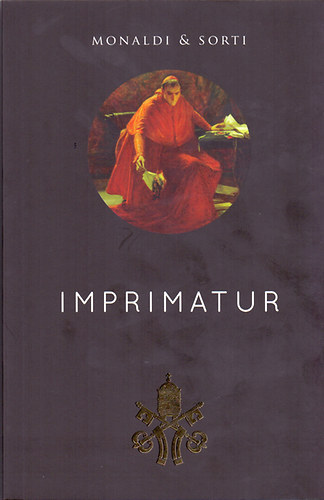 Rita Monaldi Francesco Sorti - Imprimatur