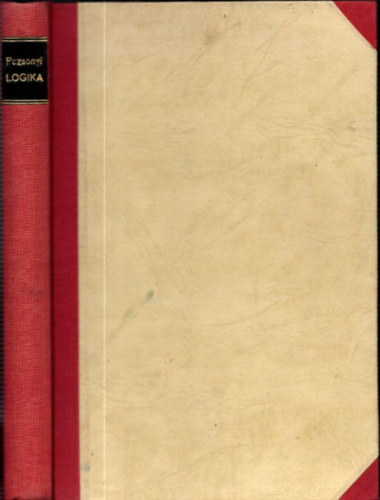 Pozsonyi Frigyes - A logika tárgyköre és feladata