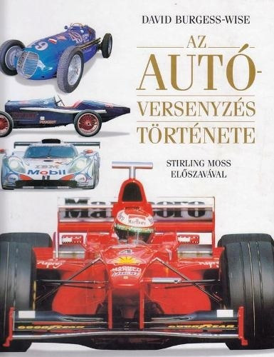David Burgess-Wise - Az aut�versenyz�s t�rt�nete