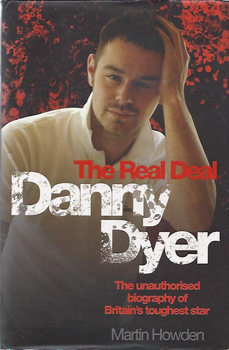 Martin Howden - The Real Deal - Danny Dyer