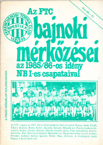 Dr. Trethon Ferenc; Nagy Bla - Az FTC bajnoki mrkzsei az 1985/86-os idny NBI-es csapataival