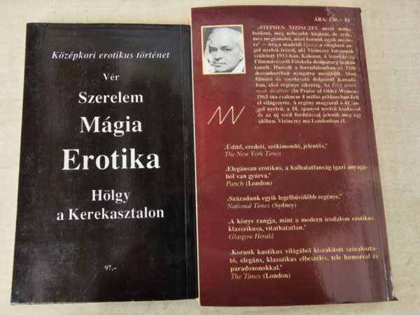 Sir Arthur Pynch Stephen Vizinczey - �rett asszonyok dics�rete + H�lgy a kerekasztalon