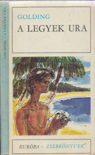 William Golding - A Legyek Ura - Eurpa dikknyvtr