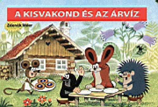 Zdenek Miler - A kisvakond s az rvz