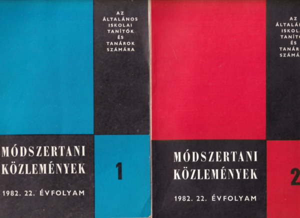 Nmeth Istvn szerk. - Mdszertani kzlemnyek 1982. 22. vfolyam. 1-5. szmok. - (teljes vfolyam)