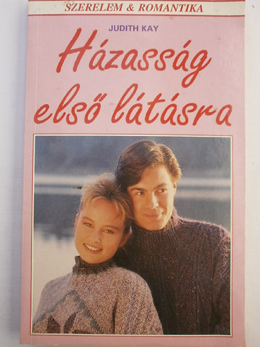 Judith Kaysz� - H�zass�g els� l�t�sra