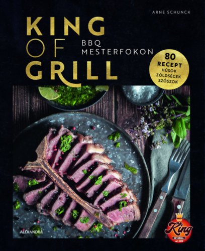 Arne Schunck - King of Grill