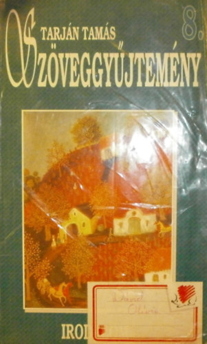 Tarj�n Tam�s - Irodalom sz�veggy�jtem�ny 8.