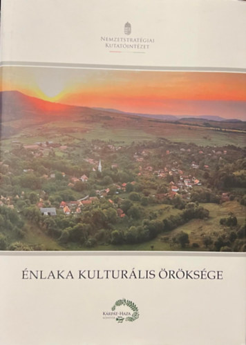 Balassa M. Iv�n, Dancs Lajos, F�bi�n Bogl�rka, Filep Antal, Fodor Fanni, Kondor Tam�s, R�tfalvi Don�t, Sz�vai M�rton, Zsonda M�rk Visy Zsolt - �nlaka kultur�lis �r�ks�ge
