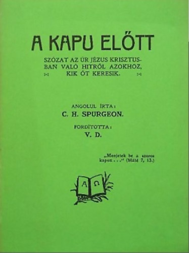 C. H. Spurgeon - A kapu előtt