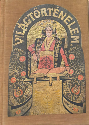 Tolnai világtörténelme: Az Ujkor története I. (A felfedezések, a reformáció és az ellenreformáció kora)
