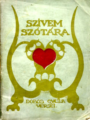 Dobos Gyula - Szívem szótára