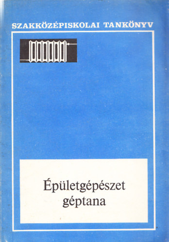 Haszmann Iv�n-Fodorn� Kov�cs Edit - �p�letg�p�szet g�ptana