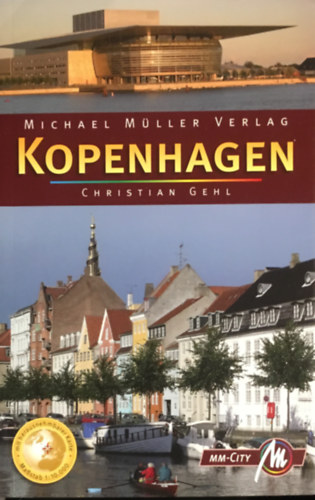 Christian Gehl - Kopenhagen: MM-City Reiseführer Michael Müller Verlag