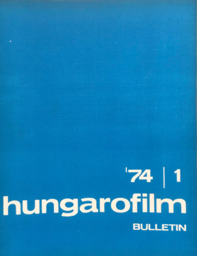 Kzdi-Kovcs Zsolt - Hungarofilm Bulletin - 1974/1