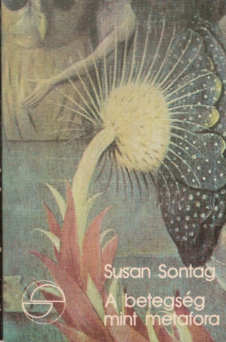 Susan Sontag - A betegsg mint metafora (mrleg)