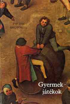 Pieter Brueghel - Gyermekjtkok