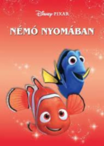 Nm nyomban (Disney - Pixar)