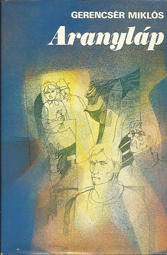 Gerencs�r Mikl�s - Aranyl�p